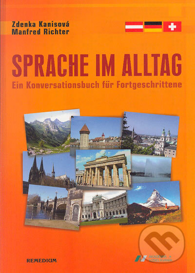 Levně Sprache im Alltag (Ein Konversationsbuch für Fortgeschrittene) - kniha z kategorie Jazykové učebnice a slovníky