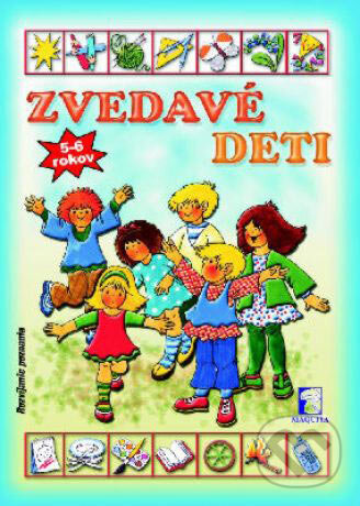 Kniha: Zvedavé deti (Maquita). Maquita, 2004