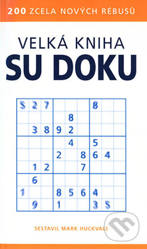 Kniha: Velká kniha sudoku (Mark Huckvale). BB/art, 2005