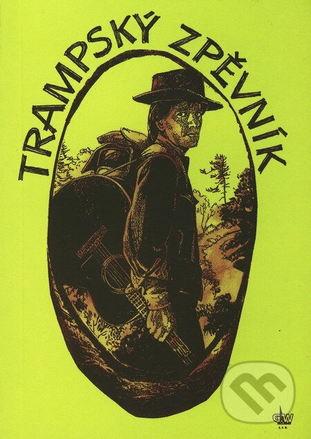 Levně Trampský zpěvník - kniha z kategorie Hudba