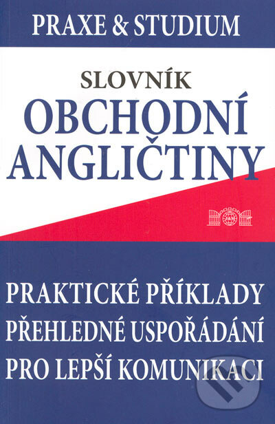 Slovník obchodní angličtiny - Jan Měšťan, J&M Písek, 2005