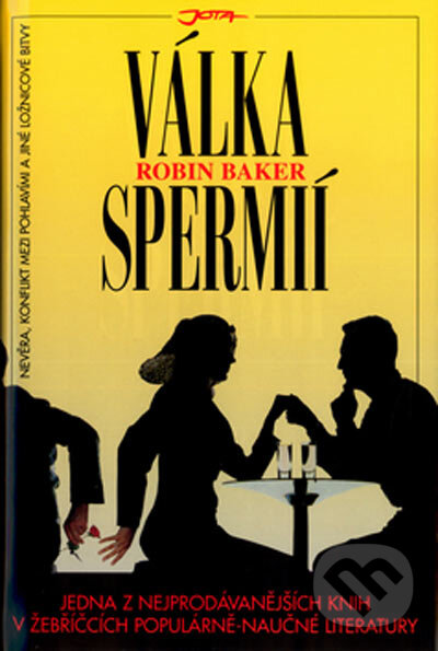 Kniha: Válka spermií (Robin Baker). Jota, 2005
