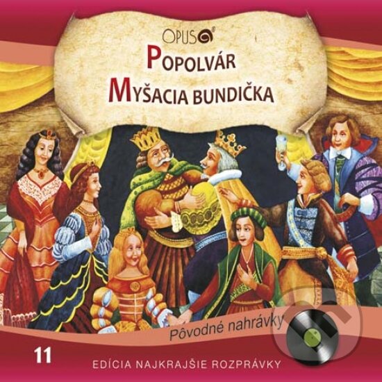 Levně Najkrajšie rozprávky 11 (Popolvár, Myšacia bundička) - audiokniha z kategorie Rozprávky