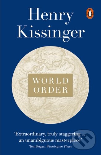 World Order - Henry Kissinger, Penguin Books, 2015