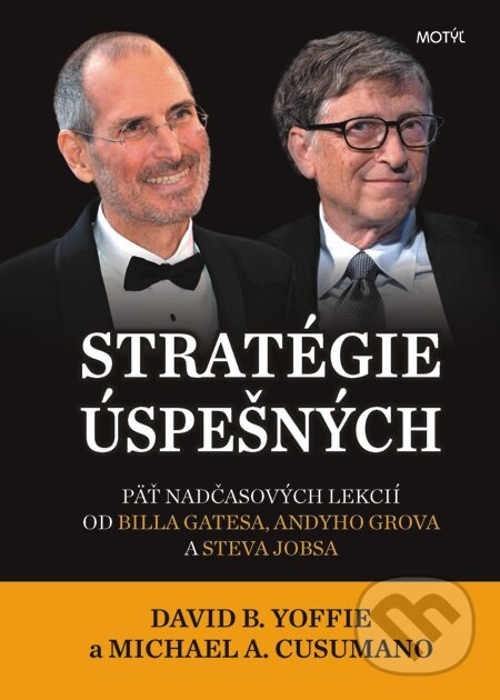 Strategie úspešných - David B. Yoffie, Michael A. Cusumano, Motýľ, 2015