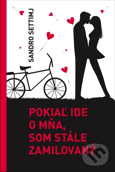 E-kniha: Pokiaľ ide o mňa, som stále zamilovaný (Sandro Settimj). Fortuna Libri, 2015