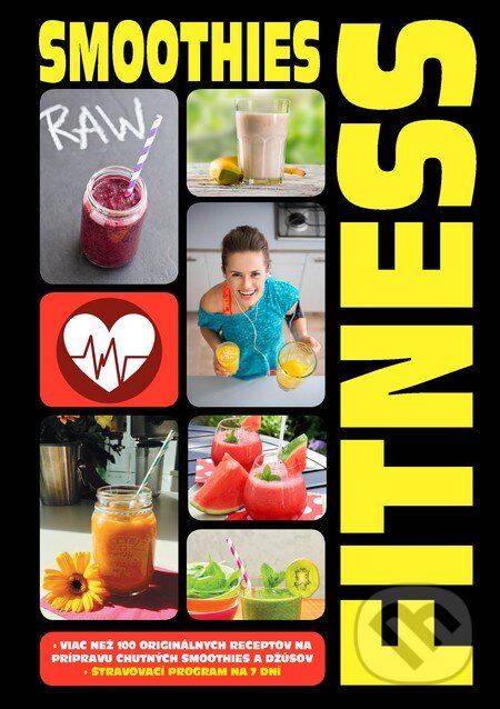 Levně Smoothies a fitness (Recepty pre zdravie, krásu a detoxikáciu) - kniha z kategorie Diéty a zdravá výživa