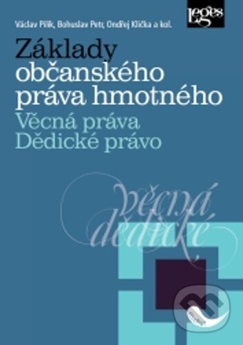 Levně Základy občanského práva hmotného (Věcná práva. Dědické právo) - kniha z kategorie Vysoké školy