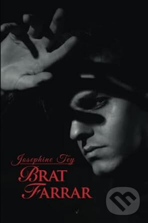 Levně Brat Farrar - Josephine Tey - kniha z kategorie Thrillery