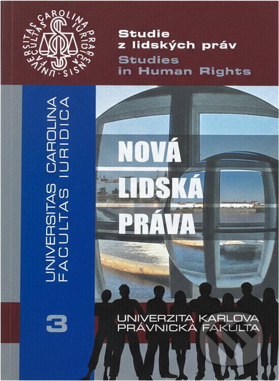 Kniha: Nová lidská práva (). , 2013