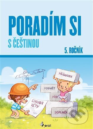 Levně Poradím si s češtinou 5. ročník - Petr Šulc - kniha z kategorie Jazykové učebnice a slovníky