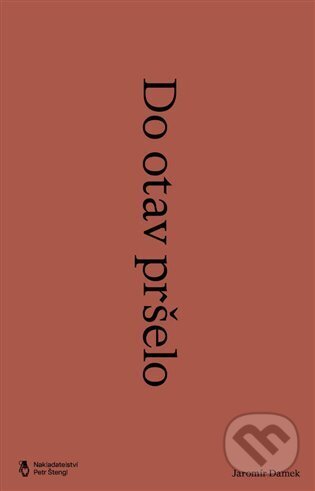 Levně Do otav pršelo - Jaromír Damek - kniha z kategorie Poézia