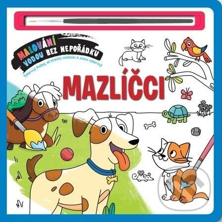Levně Malování vodou bez nepořádku: Mazlíčci - kniha z kategorie Omaľovávanky