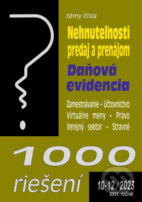 Levně 1000 riešení č. 10-12 / 2023 - Nehnuteľnosti – predaj a prenájom - kniha z kategorie Právo