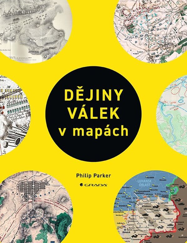 Levně Dějiny válek v mapách - Philip Parker - kniha z kategorie Mapy