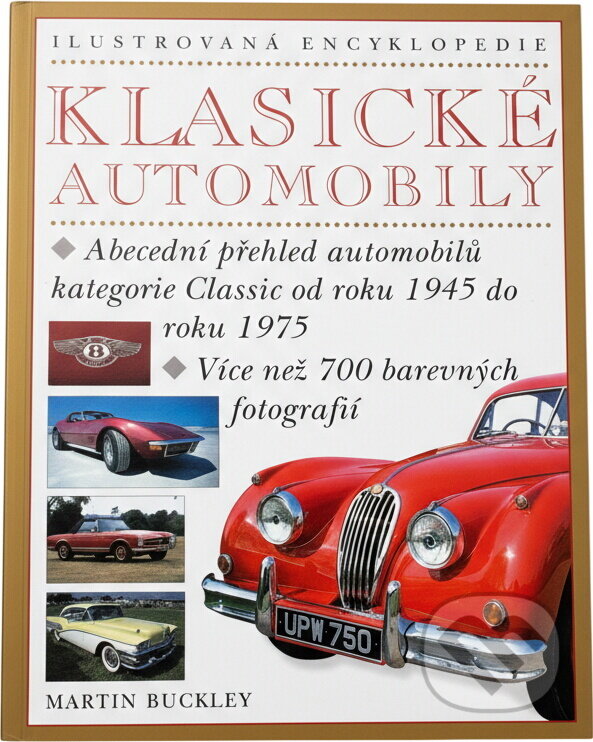 Kniha: Klasické automobily (Martin Buckley). , 2003