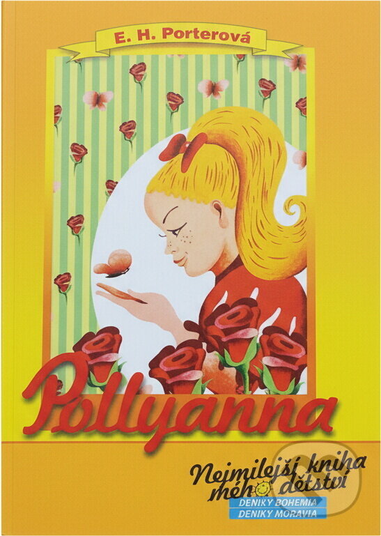 Kniha: Pollyanna (Eleanor H. Porter). Nava, 2005