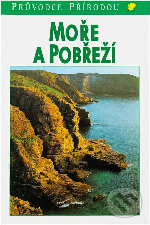 Kniha: Moře a pobřeží : ekologie mořských životních prostředí Evropy (Josef Reichholf, Bruno P. Kremer a Klaus Janke). , 1999