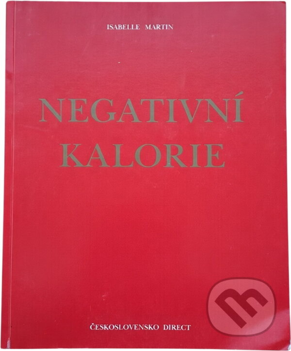 Kniha: Negativní kalorie (Isabelle Martin). , 1991