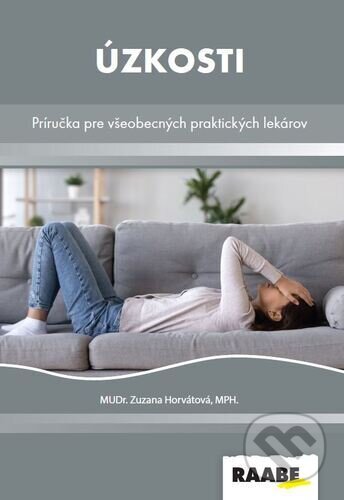 Levně Úzkosti (Príručka pre všeobecných praktických lekárov) - kniha z kategorie Psychiatria