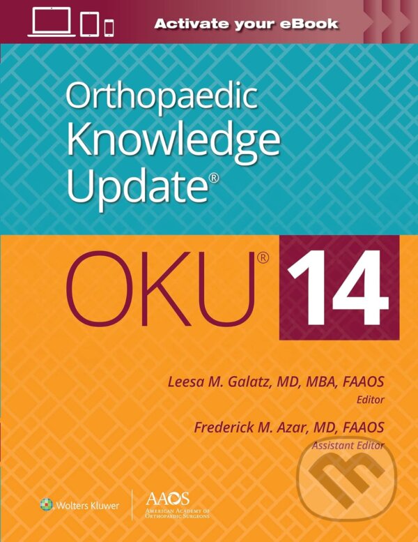Levně Orthopaedic Knowledge Update: 14 - Leesa M. Galatz - kniha z kategorie Úrazová chirurgia a ortopédia