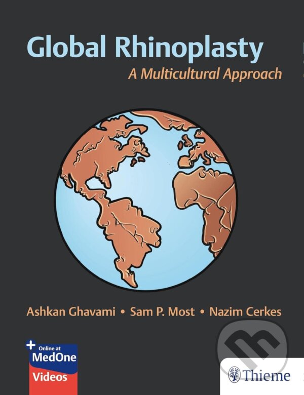 Levně Global Rhinoplasty (A Multicultural Approach) - Ashkan Ghavami, Nazim Cerkes, Sam P. Most - kniha z kategorie Chirurgia