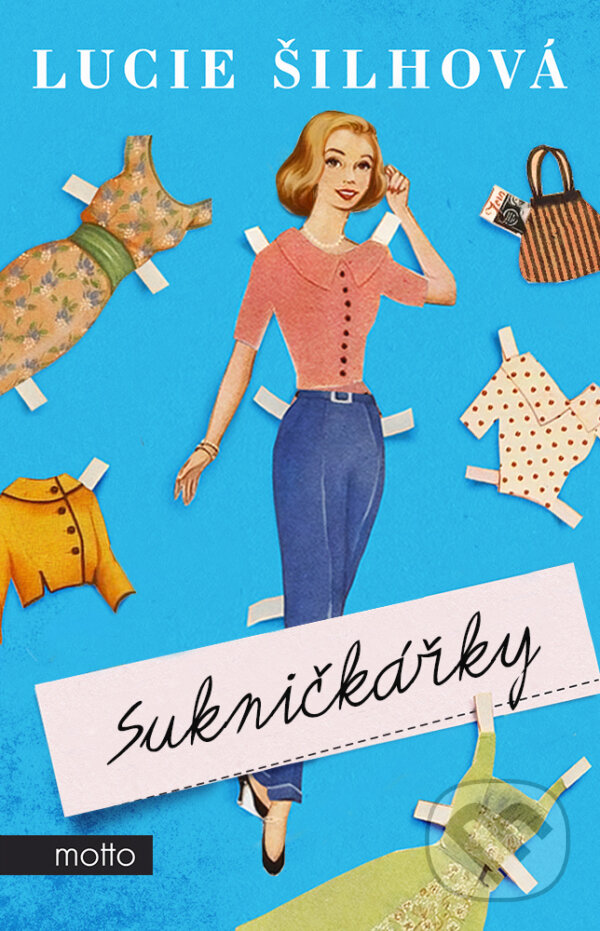 E-kniha: Sukničkářky (Lucie Šilhová). Motto, 2023