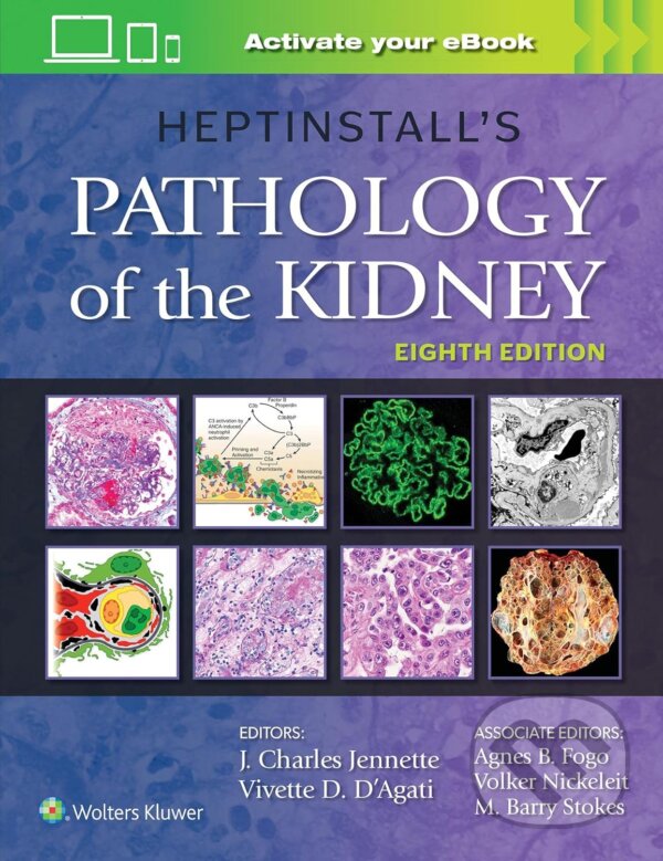 Levně Heptinstall's Pathology of the Kidney - J. Charles Jennette, Vivette D. D'Agati - kniha z kategorie Medicína