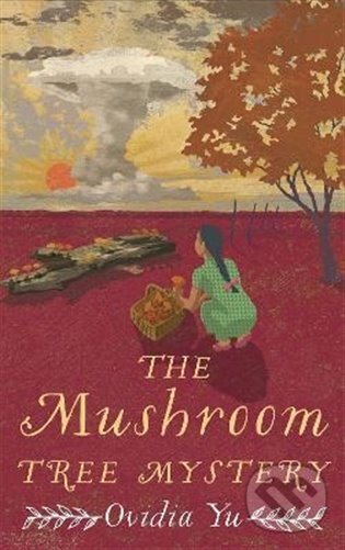 Levně The Mushroom Tree Mystery - Ovidia Yu - kniha z kategorie Beletria