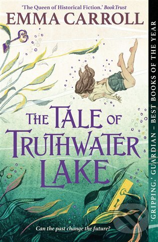 Levně Tale of Truthwater Lake - Emma Caroll - kniha z kategorie Beletria