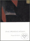 Kniha: Úplně zpřeházené myšlenky (Margita Bartošová). Prostor, 1999
