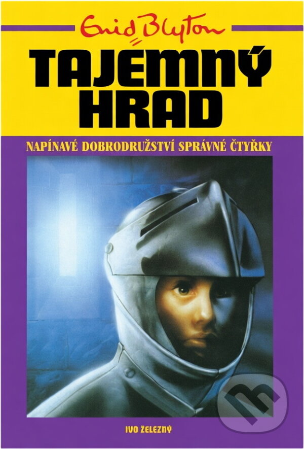 Kniha: Tajemný hrad (Enid Blyton). Ivo Železný, 2001