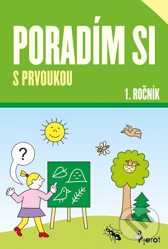 Levně Poradím si s prvoukou 1. ročník (nové vydanie) - Iva Nováková - kniha z kategorie 1. stupeň