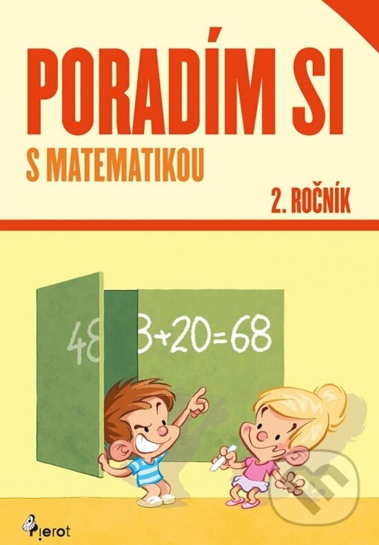 Levně Poradím si s matematikou 2. ročník (nové vydanie) - Adriana Gočová - kniha z kategorie 1. stupeň