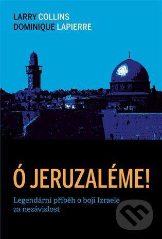 Kniha: Ó Jeruzaléme! (Larry Collins). Zeď, 2023