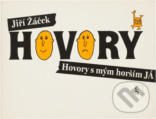Kniha: Hovory s mým horším já : 1965-1985 (Jiří Žáček). Československý spisovatel, 1989