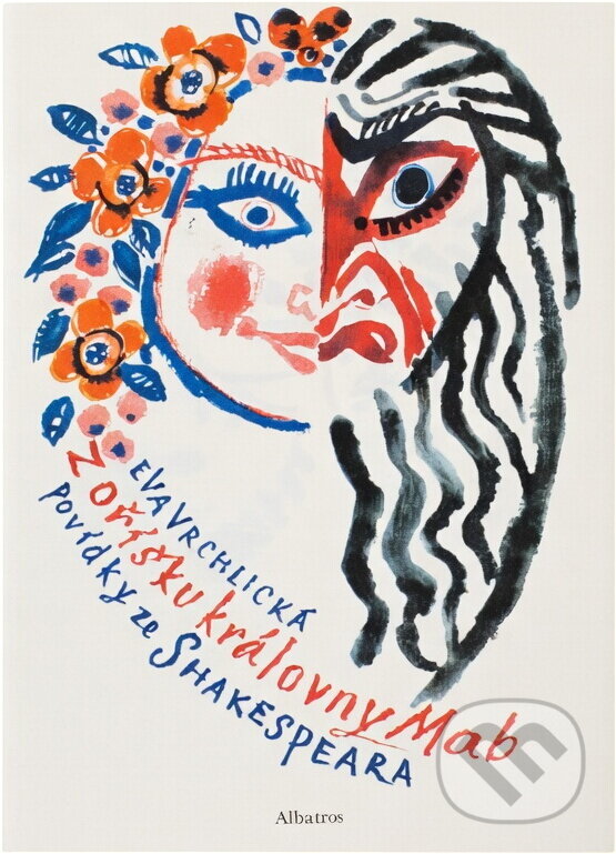 Kniha: Z oříšku královny Mab : povídky ze Shakespeara (Eva Vrchlická). , 1992
