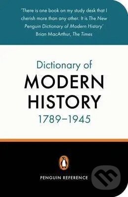 Levně The New Penguin Dictionary of Modern History, 1789-1945 - kniha z kategorie Jazykové učebnice a slovníky