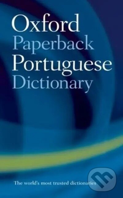 Levně The Oxford Paperback Portuguese Dictionary - John Whitlam - kniha z kategorie Jazykové učebnice a slovníky