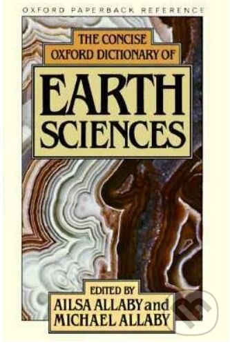 Kniha The Concise Oxford Dictionary of Earth Sciences
