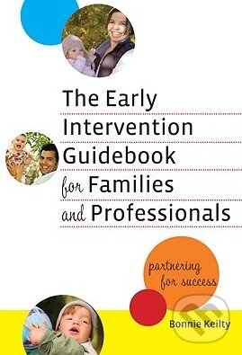 Levně The Early Intervention Guidebook for Families and Professionals - kniha z kategorie Odborné a náučné