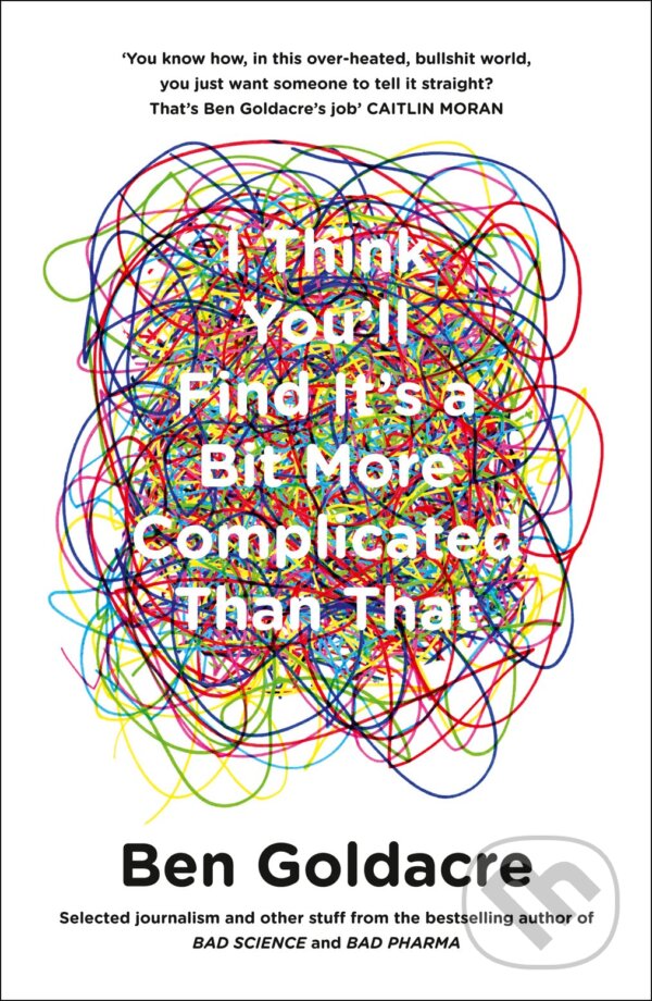 Levně I Think Youll Find It’s A Bit More Complicated Than That - kniha z kategorie Beletria