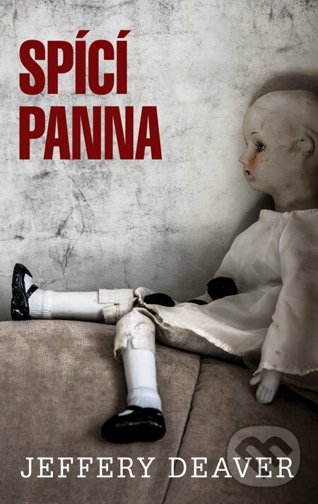 E-kniha: Spící panna (Jeffery Deaver). Domino, 2015