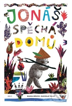 Jonáš spěchá domů - Radoslav Valeš, Marka Míková