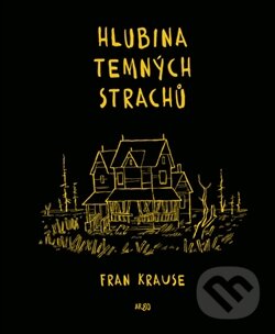 Levně Hlubina temných strachů - Fran Krause - kniha z kategorie Sci-fi, fantasy a komiksy