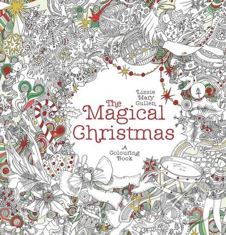 The Magical Christmas - Lizzie Mary Cullen, Penguin Books, 2015