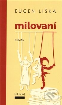 Levně Milovaní - Eugen Liška - kniha z kategorie Spoločenská beletria