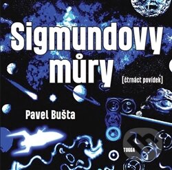 Levně Sigmundovy můry - Pavel Bušta - kniha z kategorie Beletria