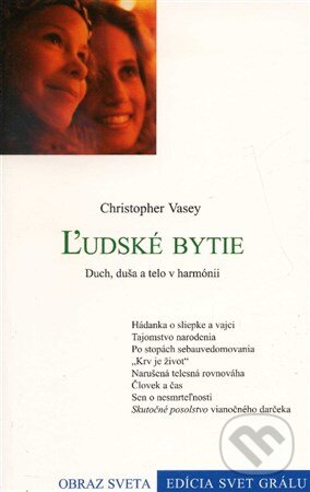 Levně Ľudské bytie - Christopher Vasey - kniha z kategorie Psychológia