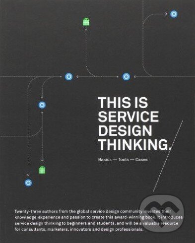 Kniha: This is Service Design Thinking (Marc Stickdorn)